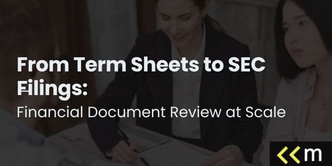 From Term Sheets to SEC Filings: Financial Document Review at Scale