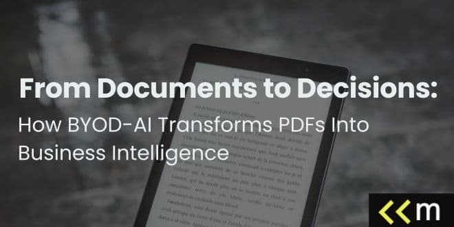 From Documents to Decisions: How BYOD-AI Transforms PDFs Into Business Intelligence